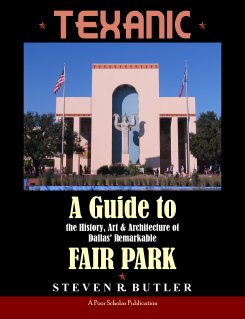 TEXANIC, A Guide to Fair Park